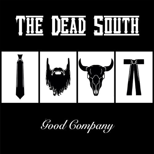 Dead South: Good Company { Vinyl }
