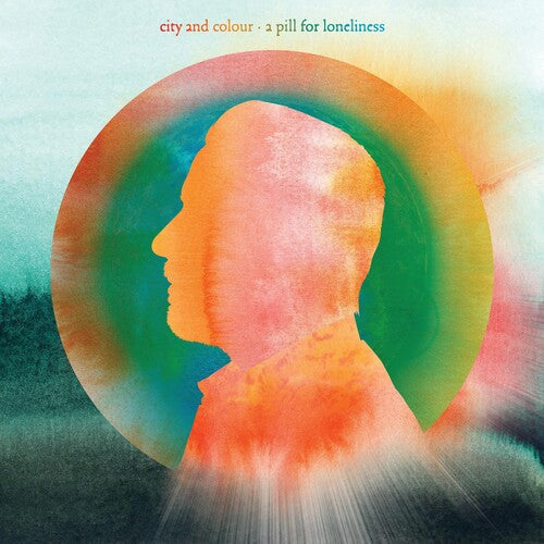 City and Colour: Pill For Loneliness { Vinyl }