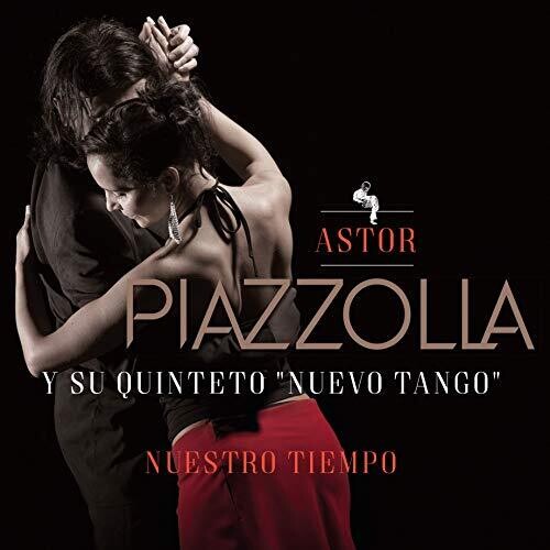 Astor Piazzolla: Nuestro Tiempo { Vinyl }