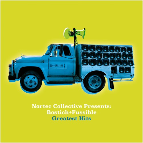 Bostich + Fussible: Nortec Collective Presents: Bostich + Fussible { Vinyl }