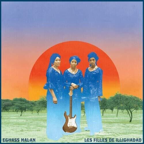 Les Filles De Illighadad: Eghass Malan { Vinyl }