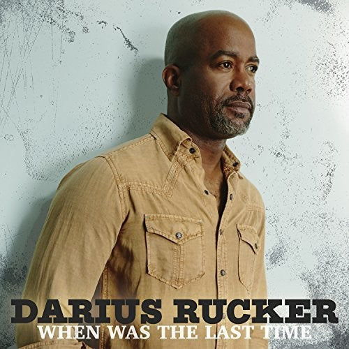 Darius Rucker: When Was The Last Time { Vinyl }