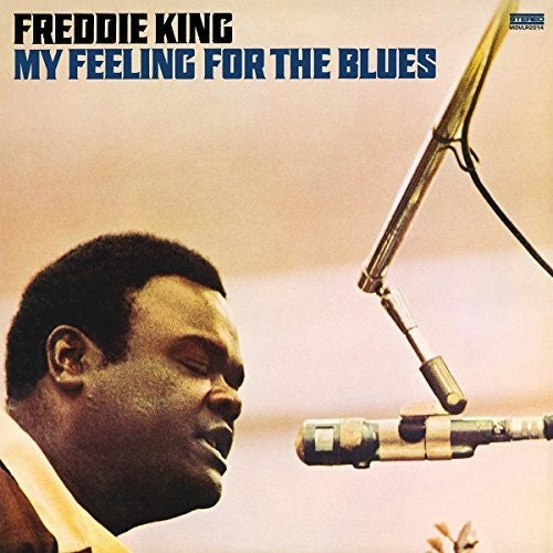 Freddie King: My Feeling For The Blues { Vinyl }