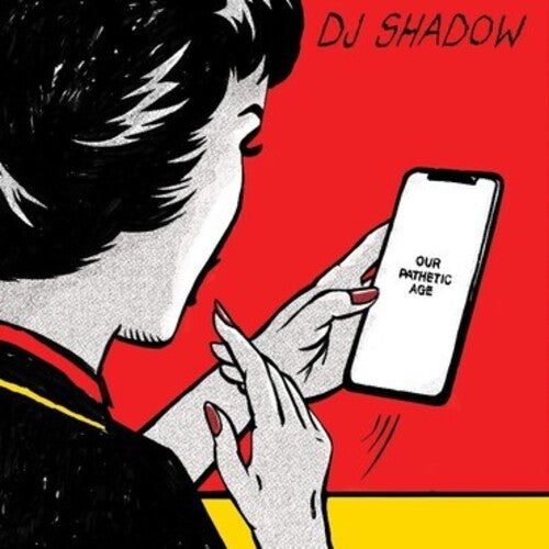 DJ Shadow: Our Pathetic Age { Vinyl }