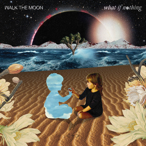 Walk the Moon: What If Nothing { Vinyl }