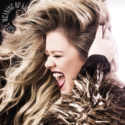 Kelly Clarkson: Meaning Of Life { Vinyl }