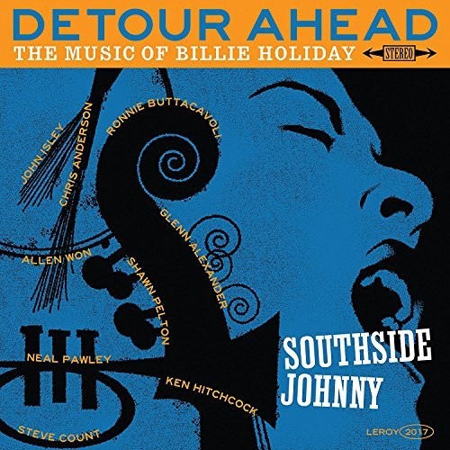 Southside Johnny: Detour Ahead: Music Of Billie Holiday { Vinyl }
