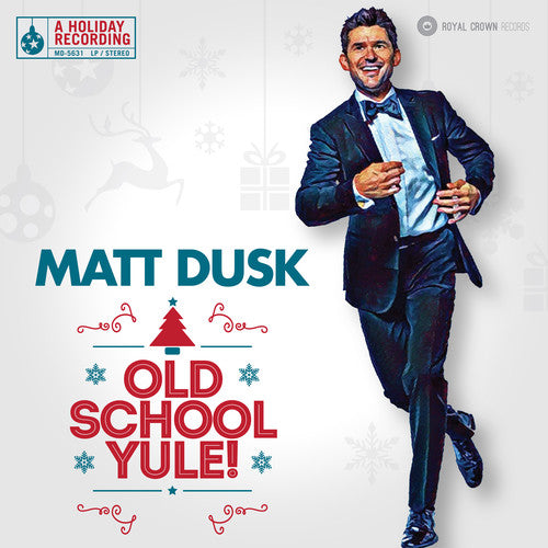 Matt Dusk: Old School Yule! { Vinyl }