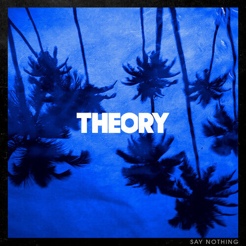 Theory of a Deadman: Say Nothing { Vinyl }