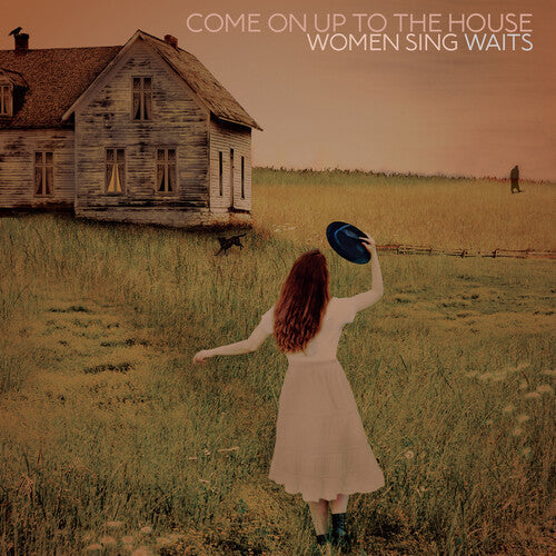 Various Artists: Come On Up To The House: Women Sing Waits { Vinyl }