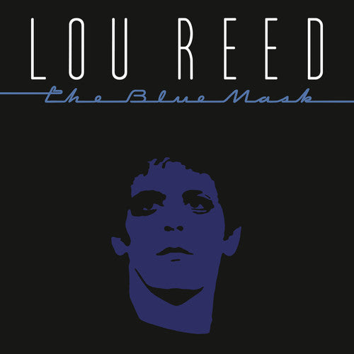 Lou Reed: The Blue Mask { Vinyl }