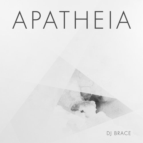 DJ Brace: Apatheia { Vinyl }