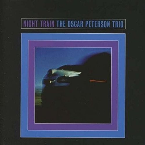 Oscar Peterson Trio: Night Train { Vinyl }