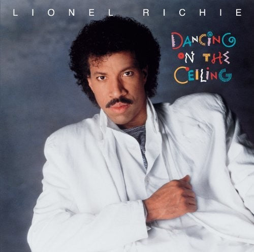 Lionel Richie: Dancing On The Ceiling { Vinyl }