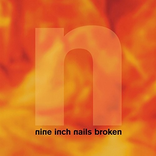 Nine Inch Nails: Broken { Vinyl }