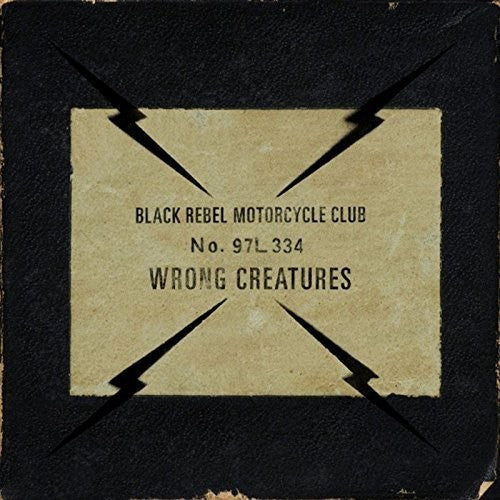 Black Rebel Motorcycle Club: Wrong Creatures { Vinyl }