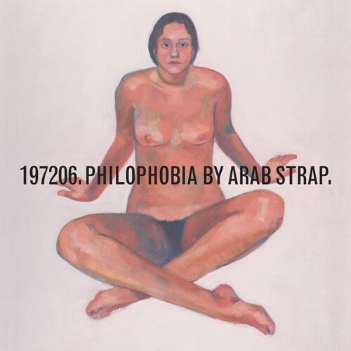 Arab Strap: Philophobia { Vinyl }