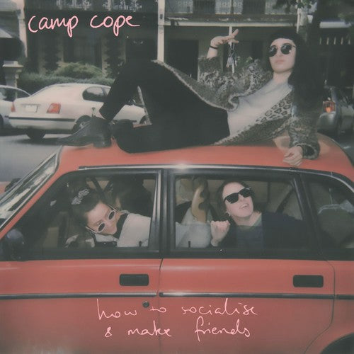Camp Cope: How To Socialise & Make Friends { Vinyl }