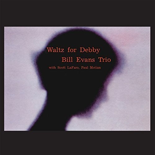 Bill Evans: Waltz For Debby { Vinyl }