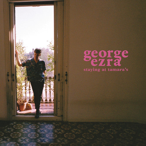 George Ezra: Staying At Tamara's { Vinyl }