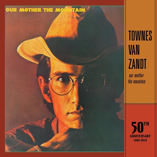 Townes Van Zandt: Our Mother The Mountain - 50th Anniversary { Vinyl }