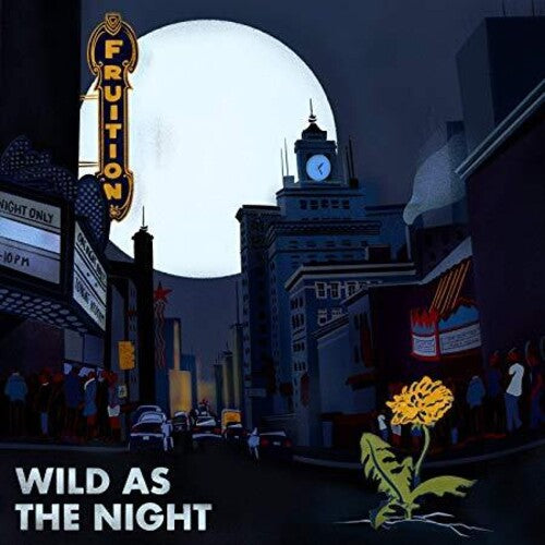 Fruition: Wild As The Night, Broken At The Break Of Day { Vinyl }