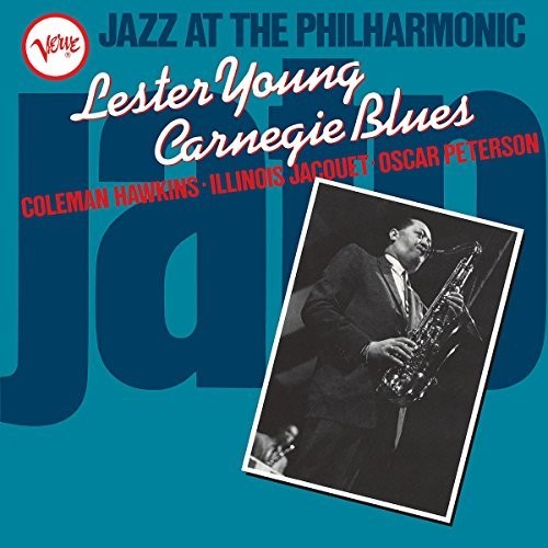 Lester Young: Jazz At The Philharmonic: Lester Young Carnegie Blues { Vinyl }