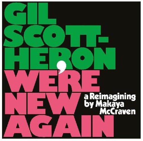 Gil Scott-Heron: We're New Again - A Reimagining By Makaya Mccraven { Vinyl }