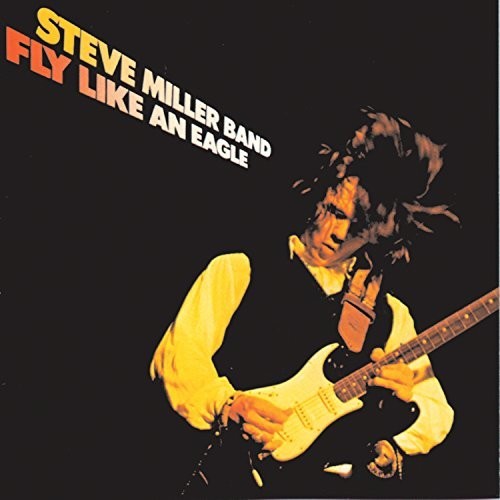 Steve Miller: Fly Like An Eagle { Vinyl }