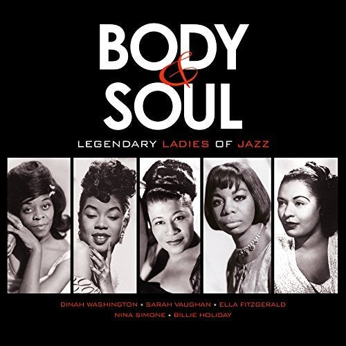Various Artists: Body & Soul: Legendary Ladies Of Jazz / Various { Vinyl }