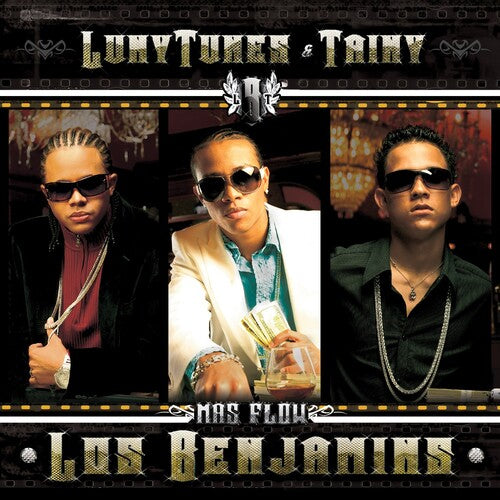 Luny Tunes: Mas Flow Los Benjamins { Vinyl }