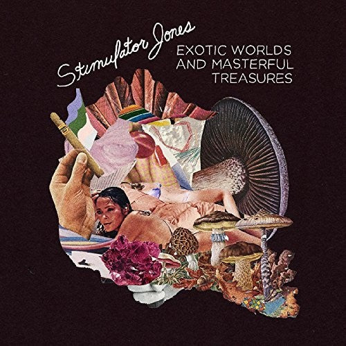 Stimulator Jones: Exotic Worlds & Masterful Treasures { Vinyl }