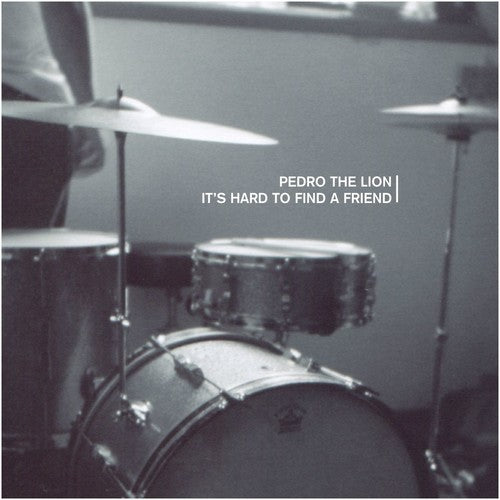Pedro the Lion: It's Hard To Find A Friend { Vinyl }