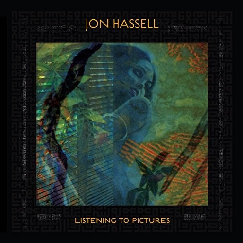 Jon Hassell: Listening To Pictures (pentimento Volume One) { Vinyl }