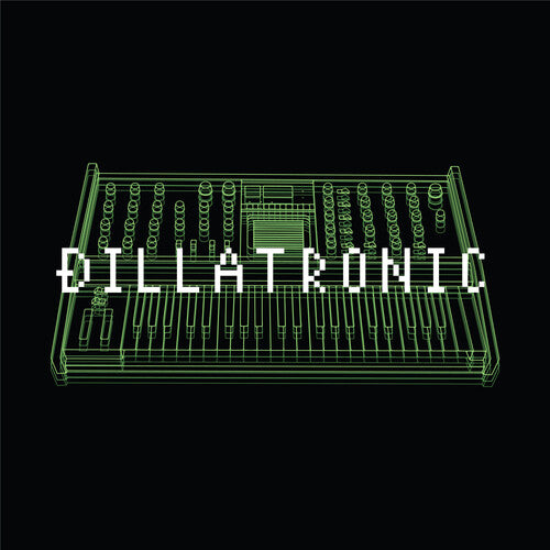 J Dilla: Dillatronic { Vinyl }