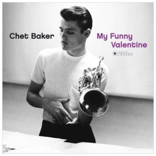 Chet Baker: My Funny Valentine { Vinyl }