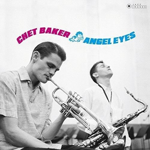 Chet Baker: Angel Eyes { Vinyl }