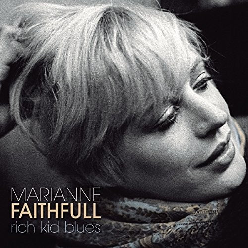 Marianne Faithfull: Rich Kid Blues { Vinyl }