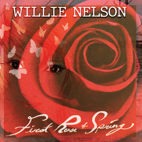 Willie Nelson: First Rose Of Spring { Vinyl }