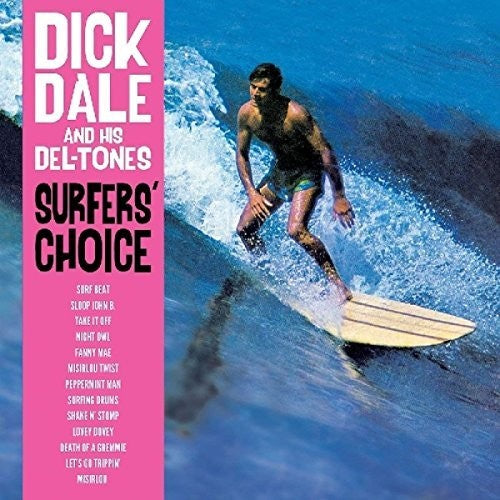 Dick Dale & His Del-Tones: Surfer's Choice { Vinyl }