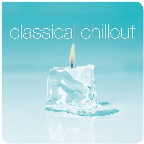 Various Artists: Classical Chillout { Vinyl }