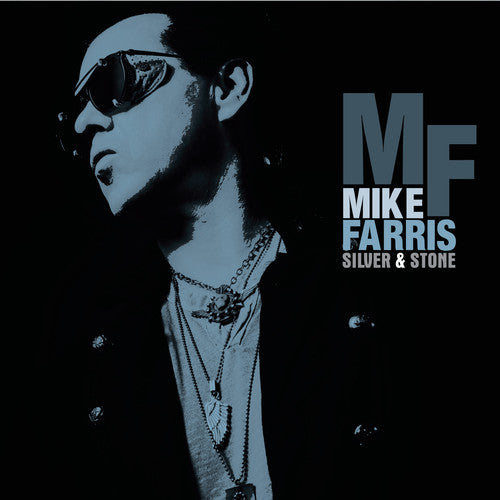Mike Farris: Silver & Stone { Vinyl }