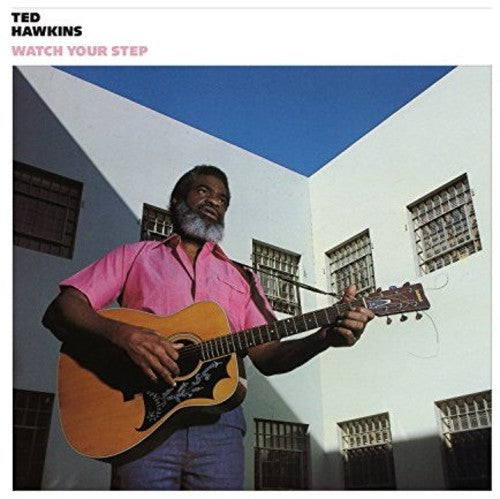 Ted Hawkins: Watch Your Step { Vinyl }