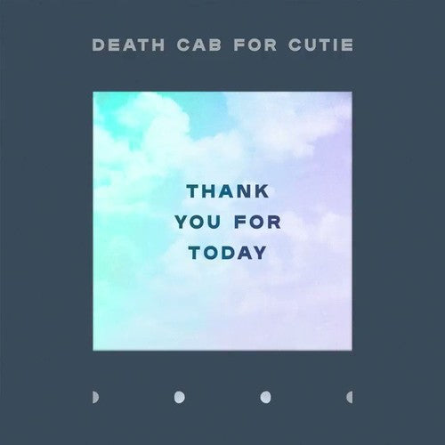 Death Cab for Cutie: Thank You For Today { Vinyl }