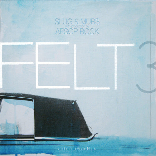 Felt: Felt 3: A Tribute To Rosie Perez { Vinyl }