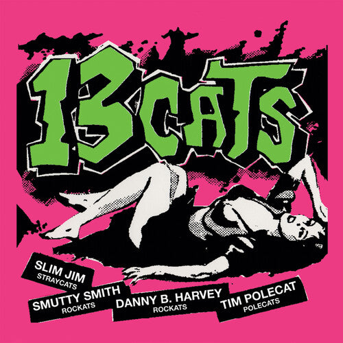 13 Cats: 13 Tracks - Limited Edition Pink Vinyl { Vinyl }