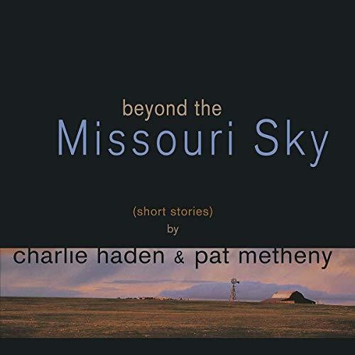Haden, Charlie / Metheny, Pat: Beyond The Missouri Sky { Vinyl }