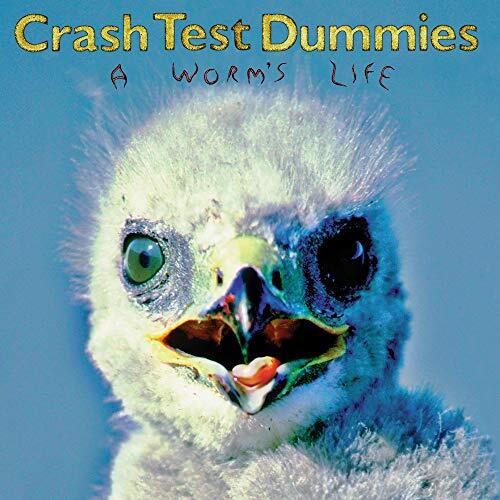 Crash Test Dummies: Worm's Life { Vinyl }