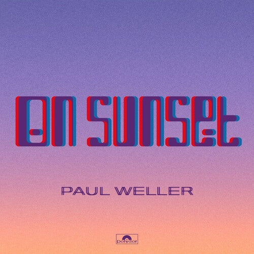 Paul Weller: On Sunset { Vinyl }