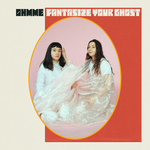 Ohmme: Fantasize Your Ghost (Color Vinyl) { Vinyl }